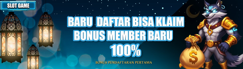 MEMBER BARU SLOT 100%
