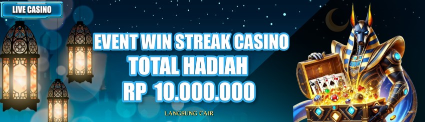 EVENT WIN STREAK CASINO