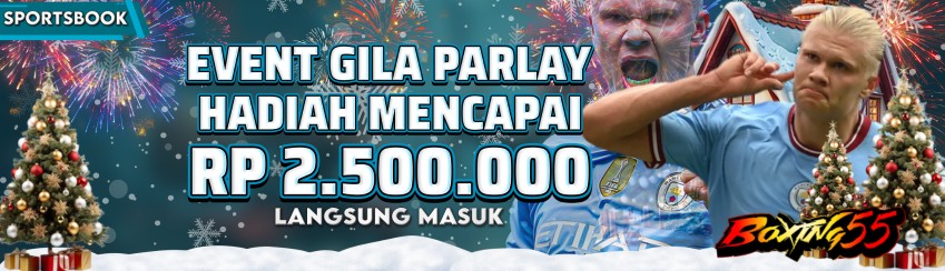 EVENT GILA PARLAY