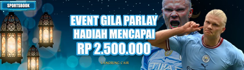 EVENT GILA PARLAY